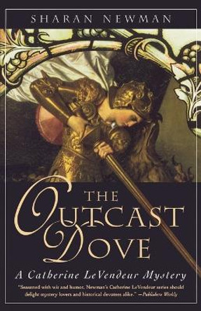 The Outcast Dove by Sharan Newman 9780765309570