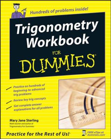 Trigonometry Workbook For Dummies by Mary Jane Sterling 9780764587818