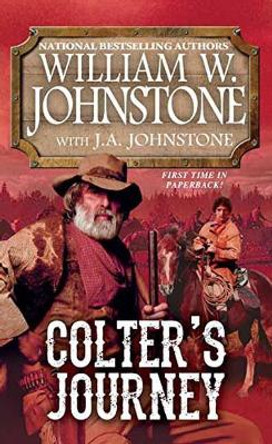 Colter's Journey by William W. Johnstone 9780786038114