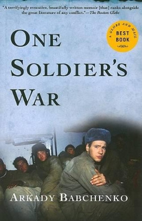 One Soldier's War by Arkady Babchenko 9780802144034