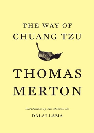 The Way of Chuang Tzu by Thomas Merton 9780811218511