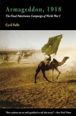 Armageddon, 1918: The Final Palestinian Campaign of World War I by Cyril Falls 9780812218619