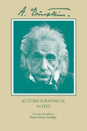 Autobiographical Notes by Albert Einstein 9780812691795