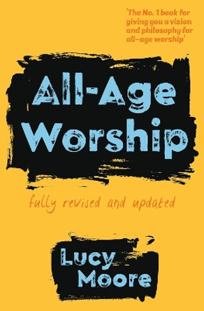 All-Age Worship by Lucy Moore 9780857465221