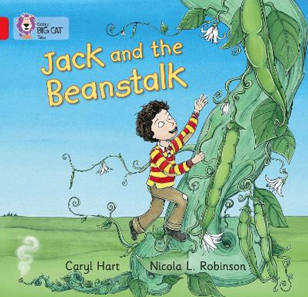 Jack and the Beanstalk: Band 02B/Red B (Collins Big Cat) by Caryl Hart