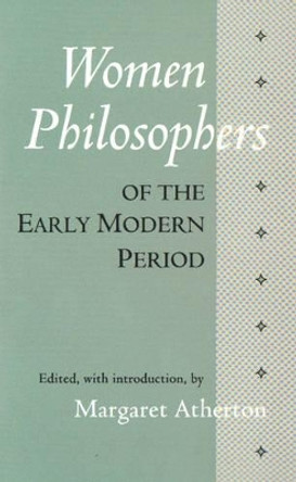 Women Philosophers of the Early Modern Period by Margaret Atherton 9780872202597