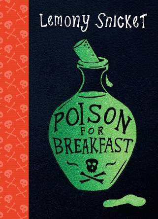 Poison for Breakfast by Lemony Snicket 9780861542611