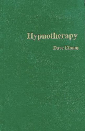 Hypnotherapy by Dave Elman 9780930298043