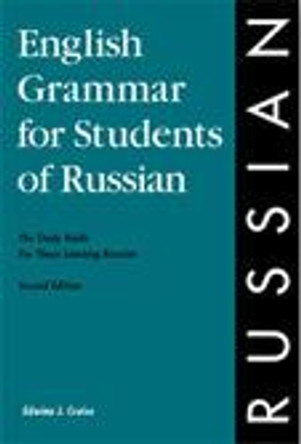 English Grammar for Students of Russian by Edwina J. Cruise 9780934034210