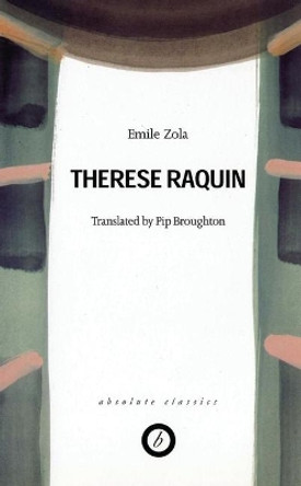 Therese Raquin by Emile Zola 9780948230134