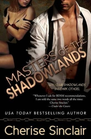 Masters of the Shadowlands by Cherise Sinclair 9780983706359