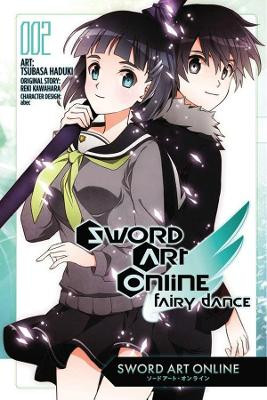 Sword Art Online: Fairy Dance, Vol. 2 (manga) by Reki Kawahara 9780316336550