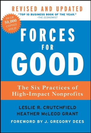 Forces for Good: The Six Practices of High-Impact Nonprofits by Leslie R. Crutchfield 9781118118801
