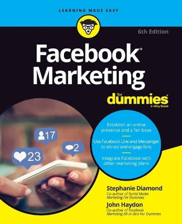 Facebook Marketing For Dummies by Stephanie Diamond 9781119476214