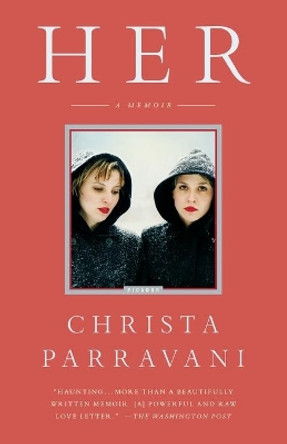 Her by Christa Parravani 9781250044396