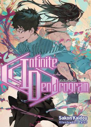 Infinite Dendrogram: Volume 18 by Sakon Kaidou 9781718355170