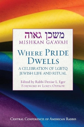 Mishkan Ga'avah: Where Pride Dwells by Denise L Eger 9780881233582