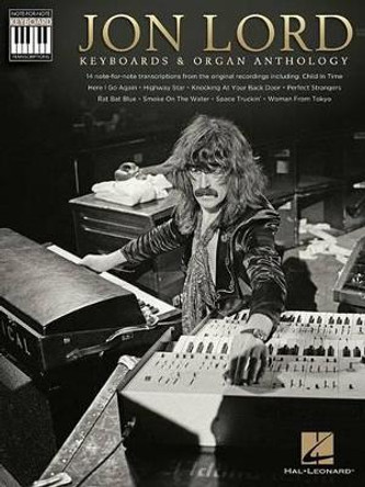 Jon Lord: Keyboards & Organ Anthology - Keyboard Recorded Versions by Jon Lord 9781480384491