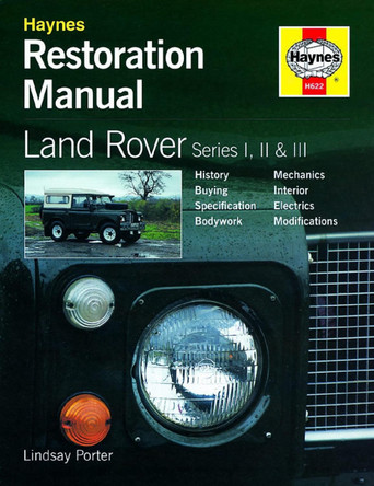 Land Rover Series I, II & III Restoration Manual by Lindsay Porter 9781859606223