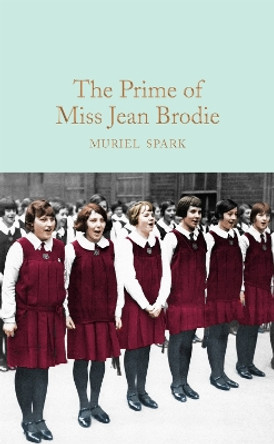 The Prime of Miss Jean Brodie by Muriel Spark 9781509843701