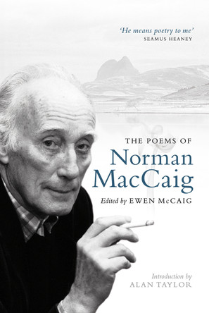 The Poems of Norman MacCaig by Norman MacCaig 9781846971365
