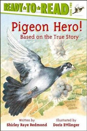 Pigeon Hero! by Doris Ettlinger 9780689854866