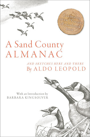 A Sand County Almanac: And Sketches Here and There by Conservationist Aldo Leopold 9780197500262