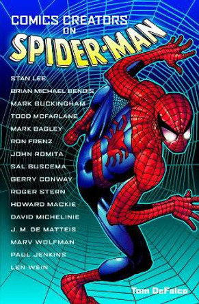 Comics Creators on Spider-Man by Tom DeFalco 9781840234220