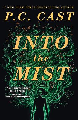 Into The Mist: A Novel P. C. Cast 9781639104123