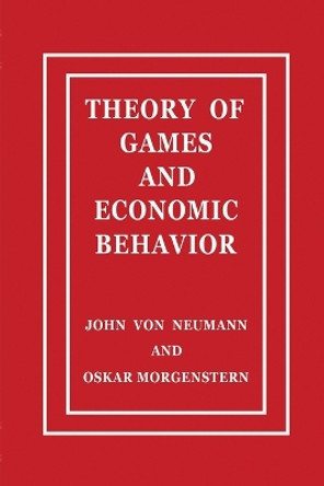 Theory of Games and Economic Behavior by John Von Neumann 9788401848506