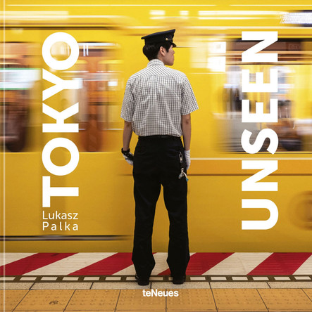 Tokyo Unseen by Lukasz Palka 9783961714902