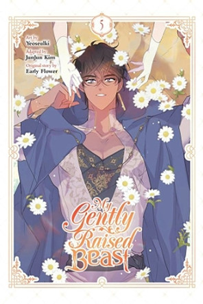 My Gently Raised Beast, Vol. 5 by Early Flower 9798400900877