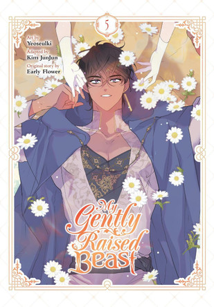 My Gently Raised Beast, Vol. 5 by Early Flower 9798400900877