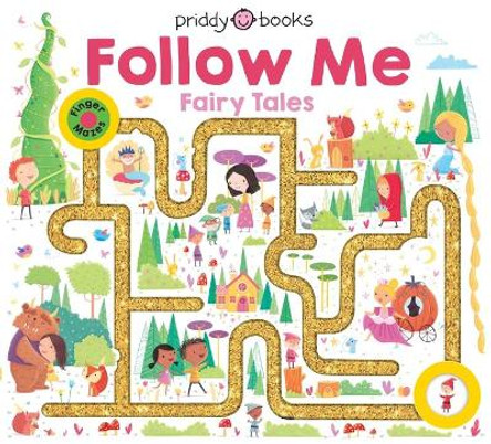 Maze Book: Follow Me Fairy Tales by Roger Priddy 9780312530181