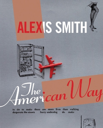 Alexis Smith: The American Way by Anthony Graham 9781785514296