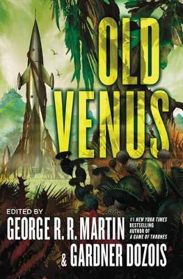Old Venus by George R. R. Martin 9781785653360