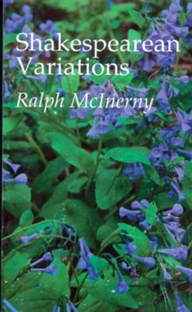 Shakespearean Variations by Ralph McInerny 9781890318901