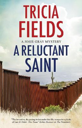 A Reluctant Saint by Tricia Fields 9781448306879