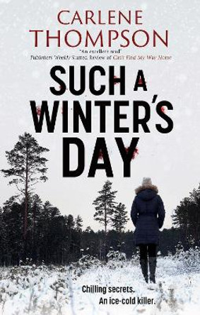 Such a Winter's Day by Carlene Thompson 9781448307241