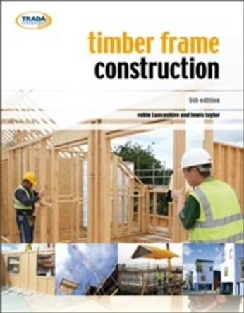 Timber Frame Construction by Robin Lancashire 9781900510820