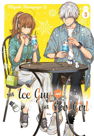 The Ice Guy And The Cool Girl 03 by Miyuki Tonogaya 9781646092390