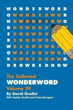 WonderWord Volume 29 by David Ouellet 9781449475550
