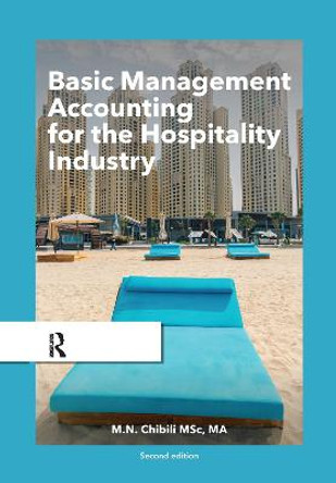 Basic Management Accounting for the Hospitality Industry by Michael Chibili