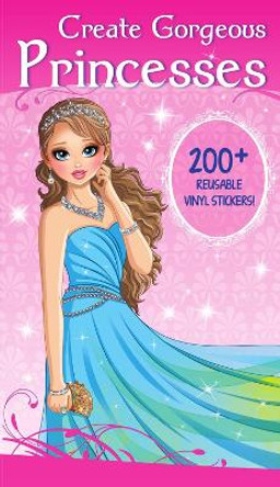 Create Gorgeous Princesses by Eurolina 9781953652010