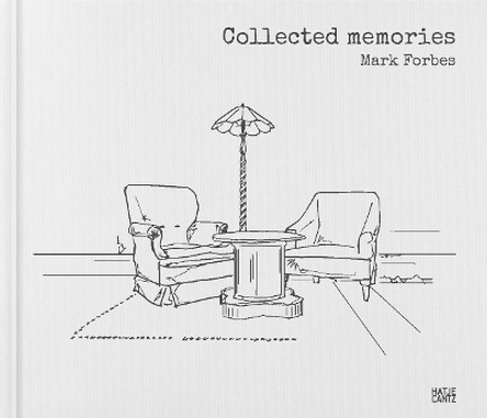 Mark Forbes: Collected Memories by Mark Forbes 9783775756471