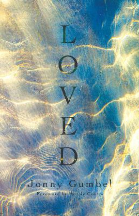 Loved: 2022 by Jonny Gumbel 9781914553127