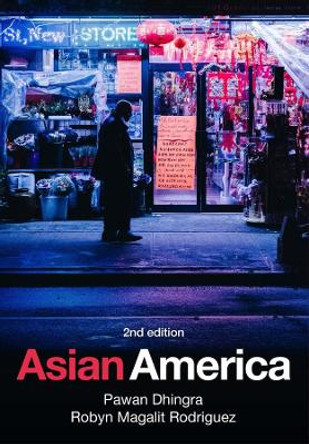 Asian America by Pawan Dhingra 9781509534296