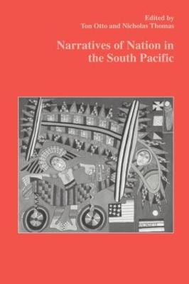 Narratives of Nation in the South Pacific by Ton Utio