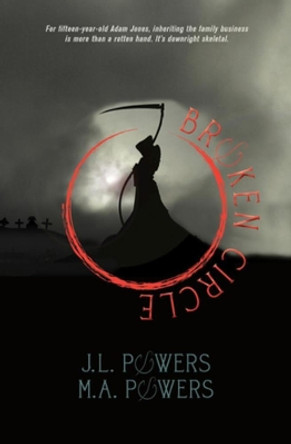 Broken Circle by J. L. Powers 9781617755804