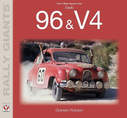 Saab 96 & V4 by Graham Robson 9781787113329